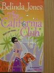 Belinda Jones - The California Club [antikvár]