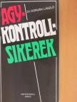 Dr. Domján László - Agykontrollsikerek [antikvár]