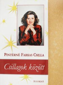 Pintérné Farkas Csilla - Csillagok között [antikvár]