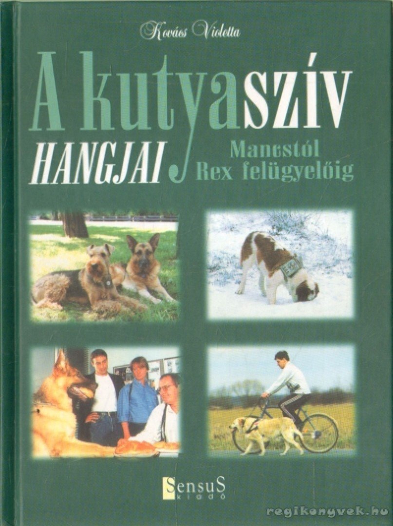 KOVÁCS VIOLETTA - A kutyaszív hangjai [antikvár]