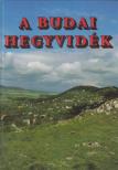 Dr. Juhász Árpád, Dr. Gál Éva - A budai hegyvidék [antikvár]