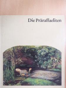 Peter Betthausen - Die Präraffaeliten [antikvár]