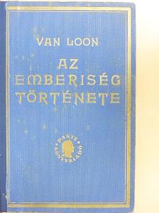 H. W. Van Loon - Az emberiség története [antikvár]