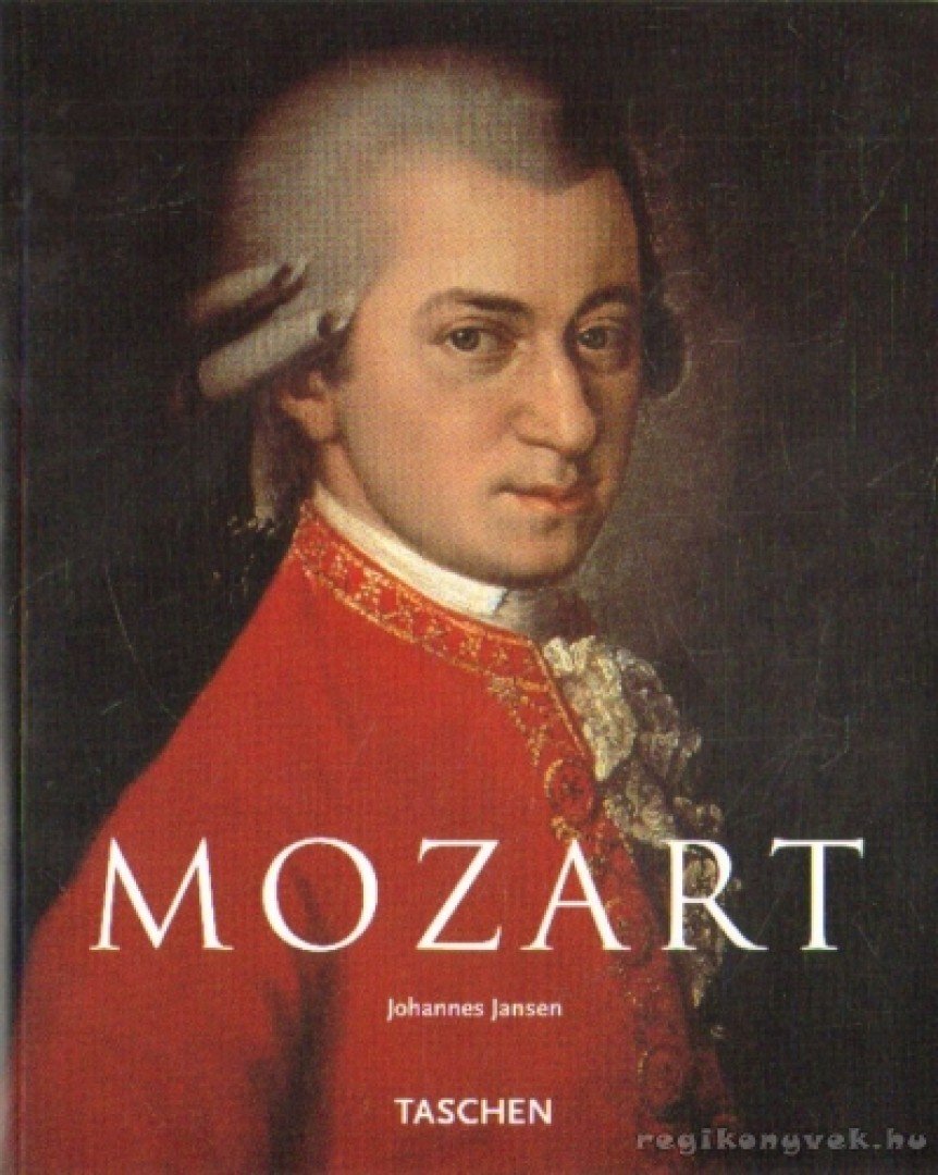 Johannes Jansen - Wolfgang Amadeus Mozart [antikvár]