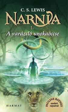 C.S. Lewis - Narnia 1 - A varázsló unokaöccse - Illusztrált kiadás [szépséghibás]