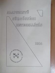 Dr. Bánfi János - Alapszintű sürgősségi betegellátás [antikvár]
