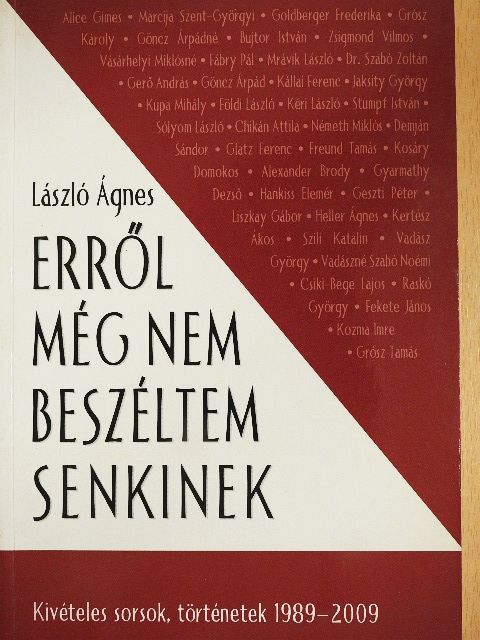 László Ágnes - Erről még nem beszéltem senkinek [antikvár]