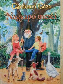 Gárdonyi Géza - Nagyapó meséi [antikvár]