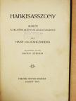 Hans von Kahlenberg - Habkisasszony [antikvár]