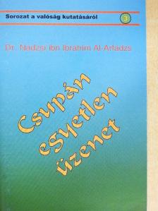 Dr. Abu Abdurrahman Raid Smadi - Csupán egyetlen üzenet [antikvár]