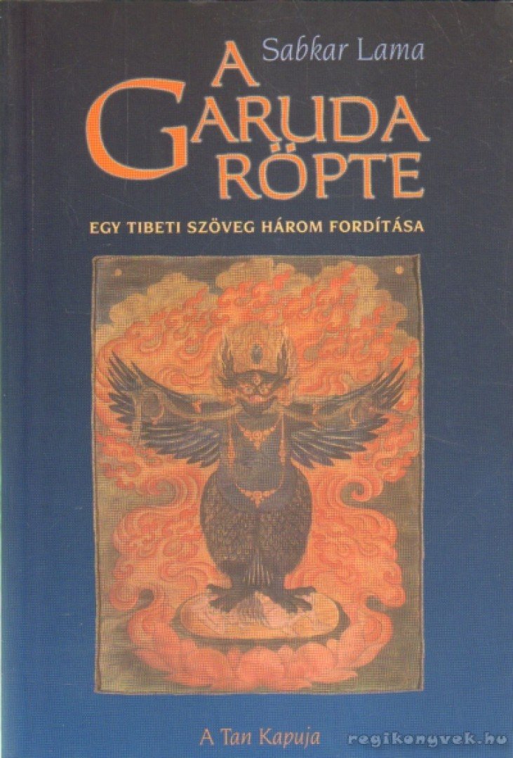 Sabkar Lama - A Garuda röpte [antikvár]