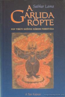 Sabkar Lama - A Garuda röpte [antikvár]