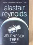 Alastair Reynolds - Jelenések tere [antikvár]