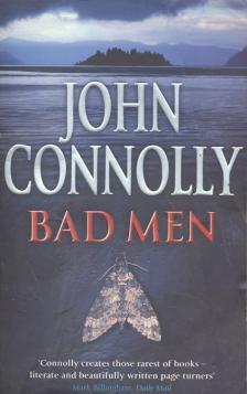 John Connolly - Bad Men [antikvár]