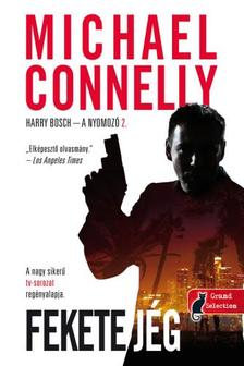 Michael Connelly - Fekete jég (Harry Bosch 2.)