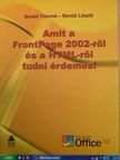 Benkő László - Amit a FrontPage 2002-ről és a HTML-ről tudni érdemes! [antikvár]