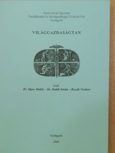 Bozsik Norbert - Világgazdaságtan [antikvár]