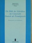 Fritz Hermanns - Die Rolle des Schreibens im Unterricht Deutsch als Fremdsprache [antikvár]