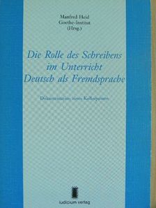 Fritz Hermanns - Die Rolle des Schreibens im Unterricht Deutsch als Fremdsprache [antikvár]