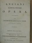 Lucianus Samosatensis - Luciani Samosatensis opera III. (töredék) [antikvár]