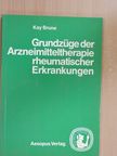 Ernst Schneider - Grundzüge der Arzneimitteltherapie rheumatischer Erkrankungen [antikvár]