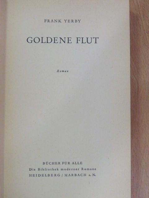 Frank Yerby - Goldene Flut [antikvár]