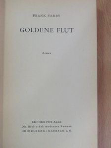 Frank Yerby - Goldene Flut [antikvár]