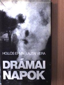 Hollós Ervin - Drámai napok (dedikált példány) [antikvár]