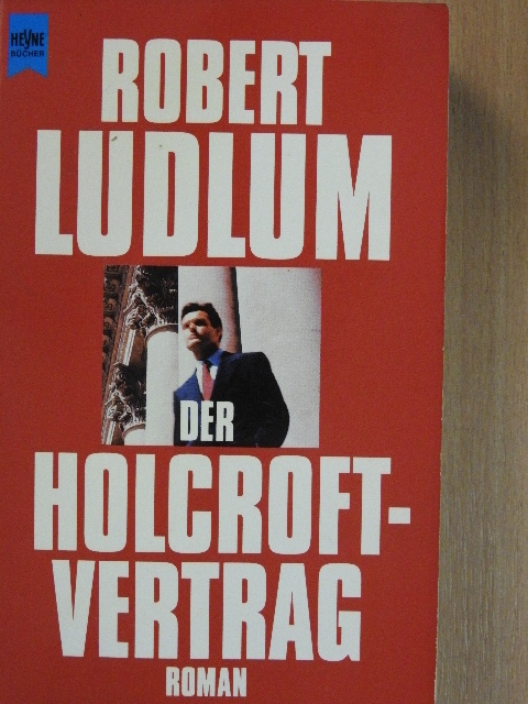 Robert Ludlum - Der Holcroft-Vertrag [antikvár]