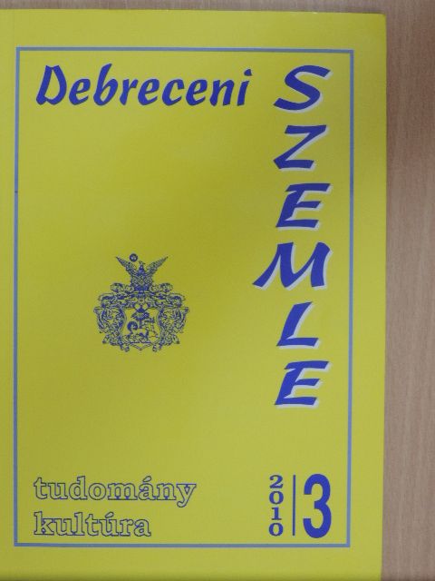 Baráth Julianna - Debreceni Szemle 2010/3 [antikvár]