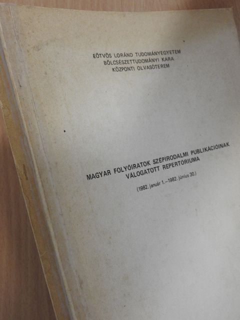 Magyar folyóiratok szépirodalmi publikációinak válogatott repertóriuma [antikvár]