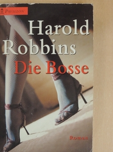 Harold Robbins - Die Bosse [antikvár]