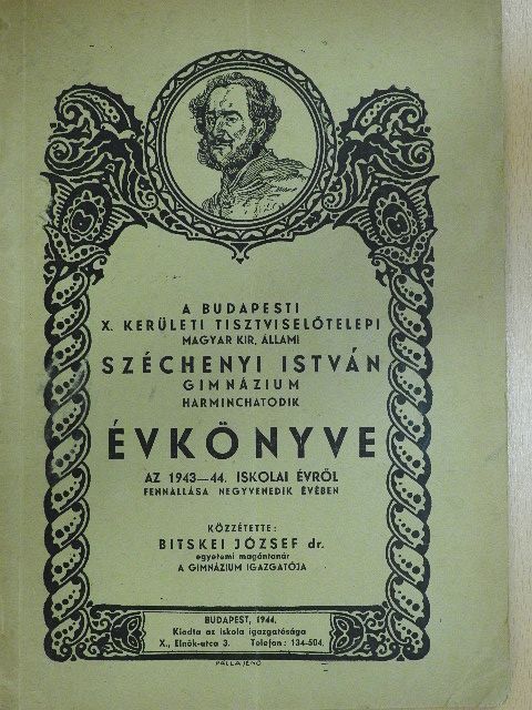 Dr. Happ József - A Budapesti X. kerületi tisztviselőtelepi Magyar Kir. Állami Széchenyi István Gimnázium harminchatodik évkönyve [antikvár]