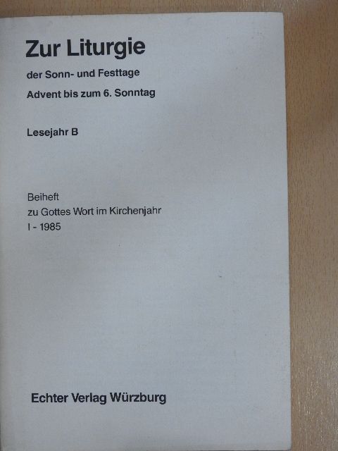 Claudius Groß - Zur Liturgie der Sonn- und Festtage [antikvár]