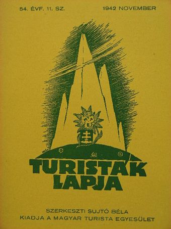 Bertalan Károly - Turisták Lapja 1942. november [antikvár]