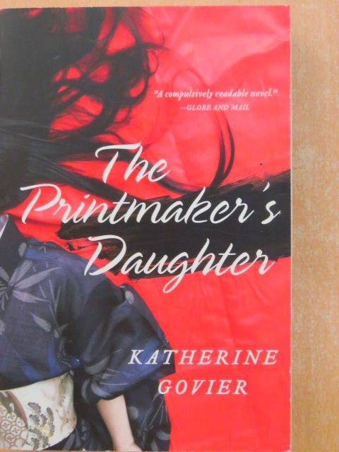 Katherine Govier - The Printmaker's Daughter [antikvár]