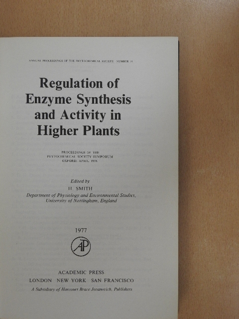 A. J. MacLeod - Regulation of Enzyme Synthesis and Activity in Higher Plants [antikvár]