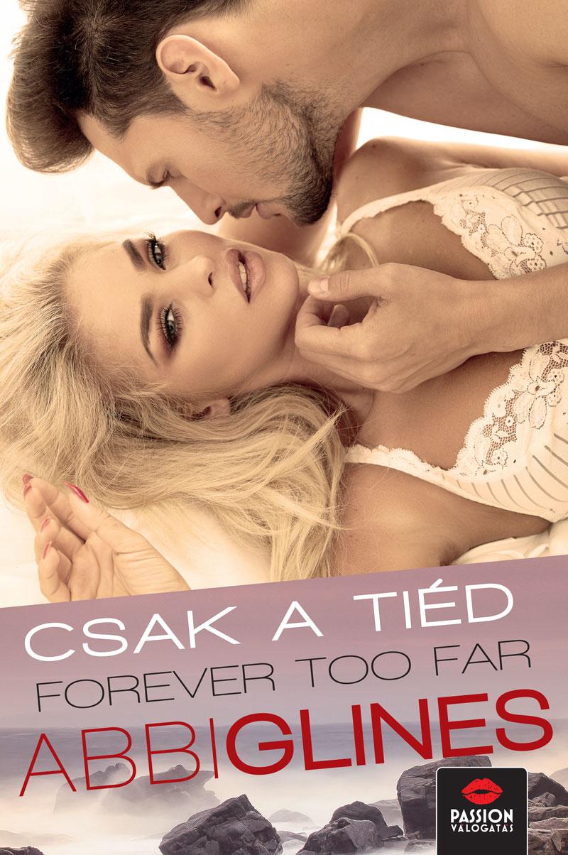 Abbi Glines - Forever too Far - Csak a tiéd