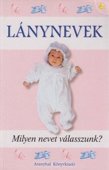 Pálfy Gyula - Lánynevek [antikvár]