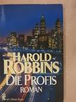 Harold Robbins - Die Profis [antikvár]