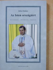 Bábel Balázs - Az Isten országáért (dedikált példány) [antikvár]