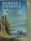 Barbara Erskine - Kingdom of Shadows [antikvár]