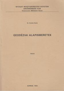 Dr. Kovács Gyula - Geodéziai alapismeretek [antikvár]