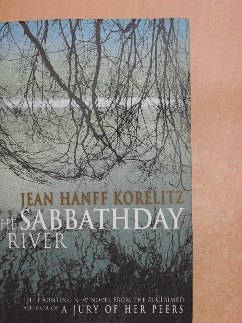 Jean Hanff Korelitz - The Sabbathday River [antikvár]