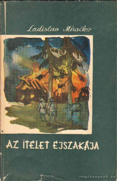 Mnacko, Ladislav - Az ítélet éjszakája [antikvár]