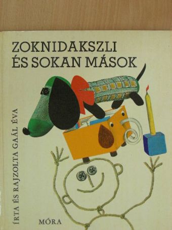 Gaál Éva - Zoknidakszli és sokan mások [antikvár]