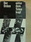 Heinz Höhne - Der Orden unter dem Totenkopf [antikvár]