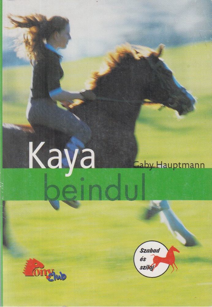Gaby Hauptmann - Kaya beindul [antikvár]