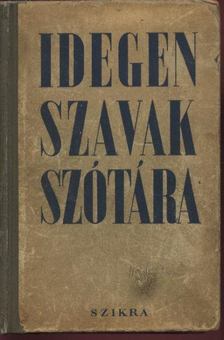 Idegen szavak szótára [antikvár]