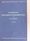 Dr. M. Ratschow - Die Peripheren Durchblutungsstörungen [antikvár]
